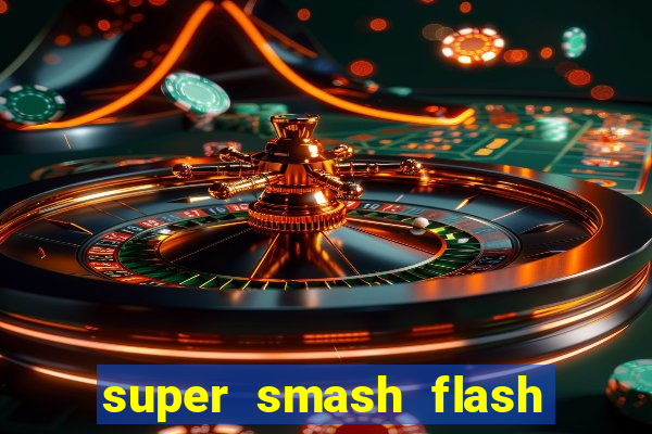 super smash flash 3 online